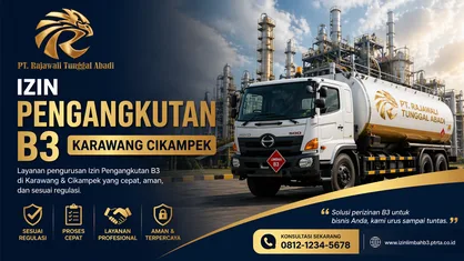 Izin Pengangkutan B3 Karawang Cikampek